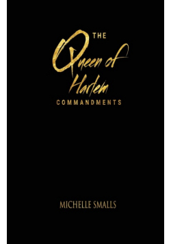 The Queen of Harlem Commandments