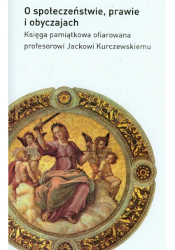 O społeczeństwie, prawie i obyczajach