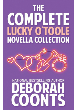 The Complete Lucky O'Toole Novella Collection