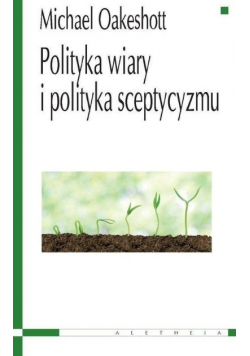 Polityka wiary i polityka sceptyzmu