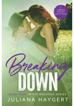 Breaking Down [Large Print]