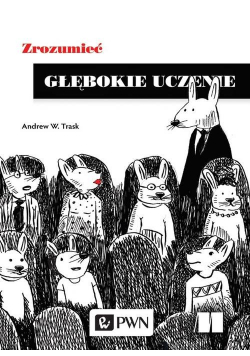 Zrozumieć głębokie uczenie