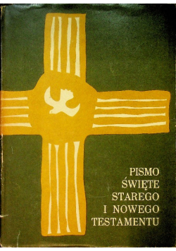 Pismo Święte Starego i Nowego Testamentu