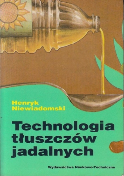 Technologia tłuszczów jadalnych