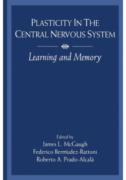 Plasticity in the Central Nervous System