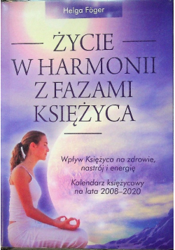 Życie w harmonii z fazami księżyca
