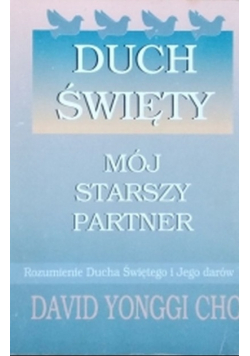 Duch Święty mój starszy partner
