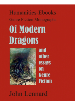 Of Modern Dragons; and other essays on Genre Fiction