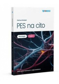 PES na cito. Neurologia cz. 1 Zb. zadań z odp.