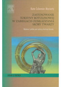 Zastosowanie toksyny botulinowej w zabiegach odmładzania skóry twarzy