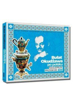 Bułat Okudżawa po polsku: Najlepsze przeboje CD