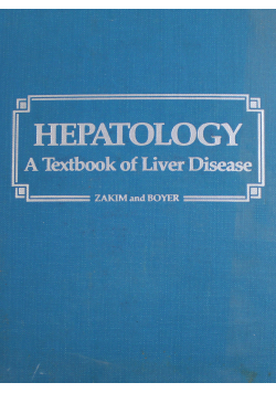 Hepatology A Textbook of Liver Disease