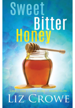 Sweet Bitter Honey