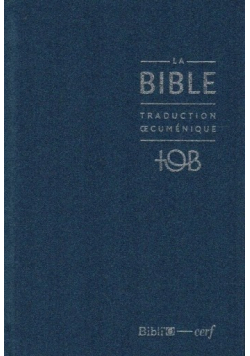 L Bible traduction oecumenique