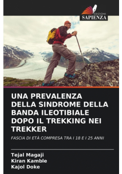 Una Prevalenza Della Sindrome Della Banda Ileotibiale Dopo Il Trekking Nei Trekker