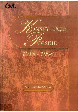Konstytucje Polskie 1918 - 2008