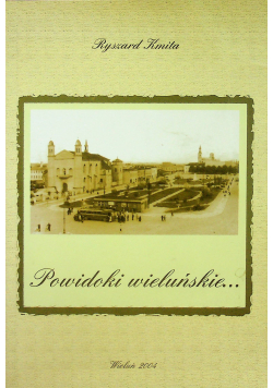 Powidoki wieluńskie