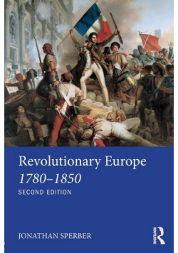 Revolutionary Europe 1780-1850