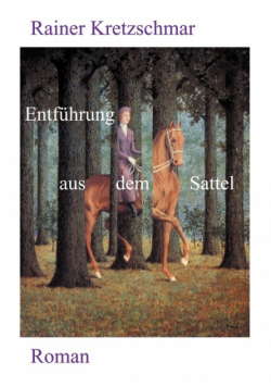 Entführung aus dem Sattel