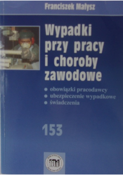 Wypadki przy pracy i choroby zawodowe