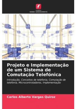 Projeto e Implementação de um Sistema de Comutação Telefónica