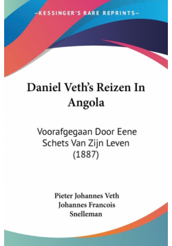 Daniel Veth's Reizen In Angola