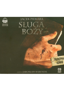 Piekara Jacek - Sługa boży, Audiobook