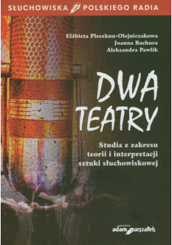 Pawlik Aleksandra - Dwa teatry