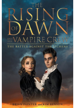 The Rising of Dawn and Her Vampire Crew