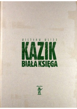 Kazik Biała księga + Płyta CD