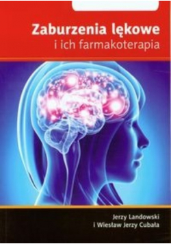 Zaburzenia lękowe i ich farmakoterapia