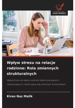 Wpływ stresu na relacje rodzinne
