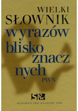 Wielki słownik wyrazów bliskoznacznych PWN z płytą CD