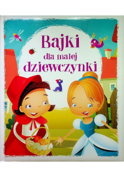 Bajki dla małej dziewczynki