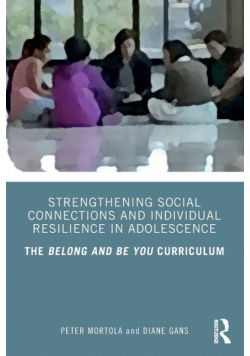 Strengthening Social Connections and Individual Resilience in Adolescence
