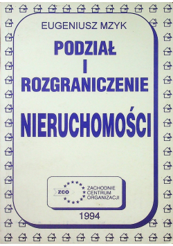 Podział i rozgraniczenie nieruchomości