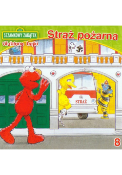 Sezamkowy Zakątek Ulubione bajki 8 Straż pożarna