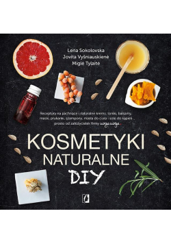 Kosmetyki naturalne DIY