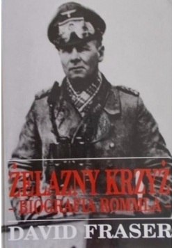 Żelazny Krzyż Biografia Rommla