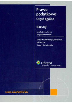 Prawo podatkowe Część ogólna Kazusy