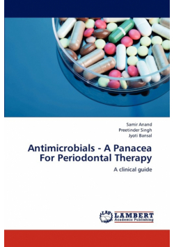 Antimicrobials - A Panacea for Periodontal Therapy