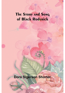 The Story and Song of Black Roderick