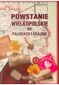 Powstanie wielkopolskie na pałukach i krajnie