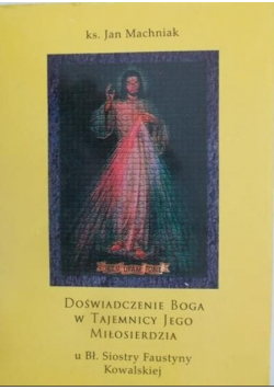 Doświadczenie Boga w tajemnicy jego miłosiedzia