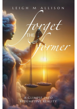 Forget the Former