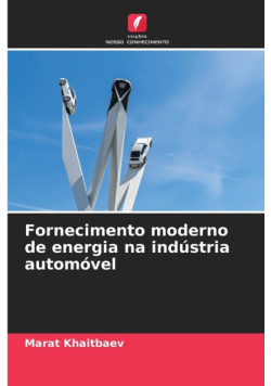Fornecimento moderno de energia na indústria automóvel