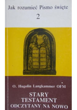 Stary Testament odczytany na nowo