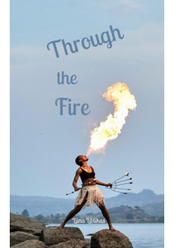 Through the Fire