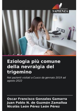 Eziologia più comune della nevralgia del trigemino