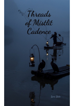 Threads of Mistlit Cadence